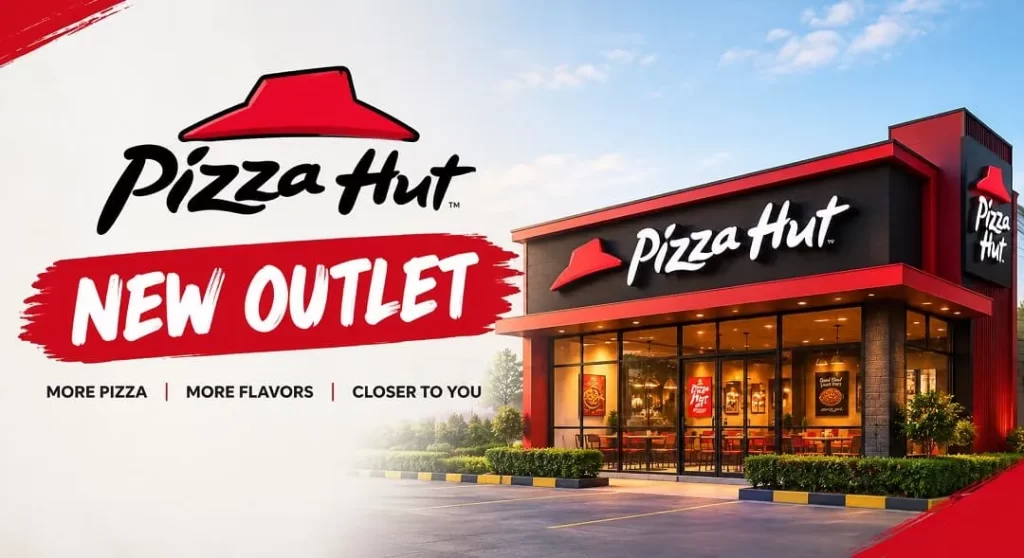 Pizza Hut New Outlet